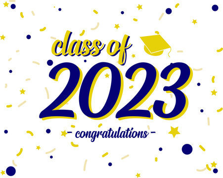 class of 2023 congratulations